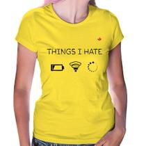 Baby Look Things I Hate - Foca na Moda