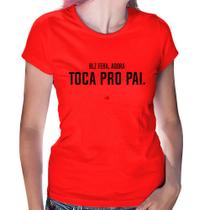 Baby Look Toca pro pai - Foca na Moda