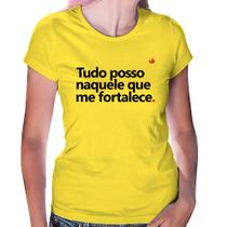 Baby Look Tudo posso naquele que me fortalece - Foca na Moda