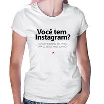 Baby Look Você tem Instagram - Foca na Moda