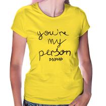 Baby Look You're my person frase - Foca na Moda