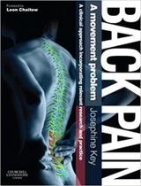Back pain - a movement problem: a clinical approach incorporating relevant - ELSEVIER ED