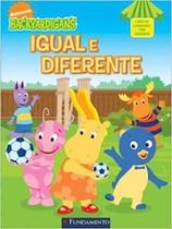 Backyardigans - igual e diferente - FUNDAMENTO Backyardigans - igual e diferente - FUNDAMENTO