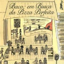 Baco: Em Busca da Pizza Perfeita - Senac DF Baco: Em Busca da Pizza Perfeita - Senac DF