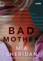 Bad Mother - CHARME
