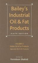Baileys industrial oil and fat products - vol. 3 - 6th ed