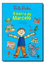 Bairro Do Marcelo, o - Ed.02