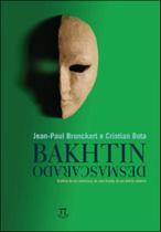Bakhtin desmascarado - volume 1