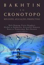 Bakhtin e o cronotopo - PARABOLA Bakhtin e o cronotopo - PARABOLA
