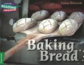 Baking Bread - CAMBRIDGE
