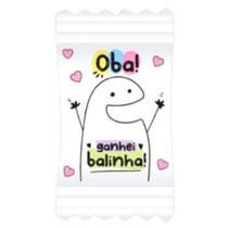 Bala Tematica - Oba! Ganhei Balinha! Bala Tematica - Oba! Ganhei Balinha!