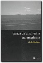 Balada de Uma Retina Sul - Americana