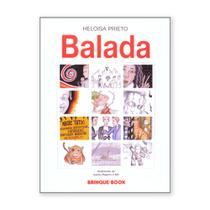 Balada - Editora Brinque Book Balada - Editora Brinque Book