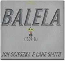 Balela - CIA DAS LETRINHAS Balela - CIA DAS LETRINHAS