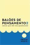 Balões de Pensamento 2 - ideias que vêm dos quadrinhos Balões de Pensamento 2 - ideias que vêm dos quadrinhos