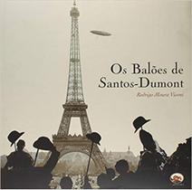Balões de Santos-Dumont, Os - CAPIVARA