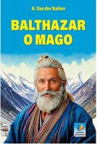 Balthazar o Mago Balthazar o Mago