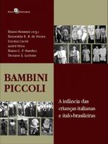 Bambini piccoli Bambini piccoli