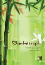 Bambuterapia