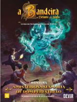 Bandeira do Elefante e da Arara, A: a Misteriosa Sesmaria de Dom Perestelo