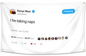 Bandeira WHGJ Kanye I Be Taking Naps 91 x 152 cm Poliéster Bandeira WHGJ Kanye I Be Taking Naps 91 x 152 cm Poliéster