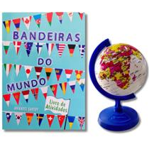 Bandeiras do Mundo - Livros de Atividade + Globo Baby Azul - Didático e Educativo