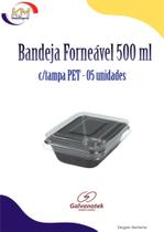 Bandeja Forneável 500 ml c/tampa 05 unidades - Galvanotek - comida congelada, delivery (17055)
