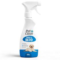Banho a Seco para Cães e Gatos Original Pet Clean em Spray 500ml Rapido e Pratico não usa agua
