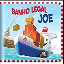 Banho legal - Joe - Editora Libris