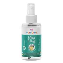 Banho Seco Spray Natural Vegano Pethucos Cães e Gatos 250 ml