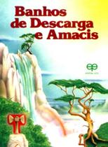 Banhos de Descarga e Amacis