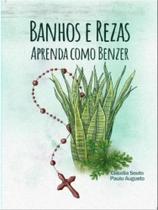 BANHOS E REZAS - Autor: SOUTO, CLAUDIA