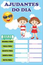 Banner Arte Pronta - Ajudante Do Dia Solzinho Banner Arte Pronta - Ajudante Do Dia Solzinho