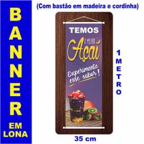 Banner em Lona com bastão e Cordinha 1m x 35cm AÇAÍ