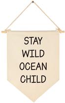 Banner FYSIA Stay Wild Ocean Child em tela 39x28 cm