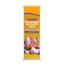 Banner Temos Milkshake Sorvete e Açaí Fone Contato 100x30cm