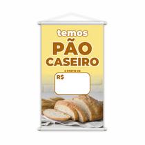 Banner Temos Pão Caseiro Padaria Preço Fundo Branco 60x40cm