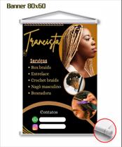 Banner Trancista - tamanho 60x80cm