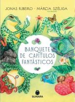 Banquete de capitulos fantasticos - SUINARA Banquete de capitulos fantasticos - SUINARA
