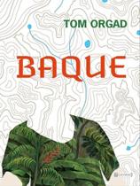 BAQUE - Autor: ORGAD, TOM - 7 LETRAS BAQUE - Autor: ORGAD, TOM - 7 LETRAS