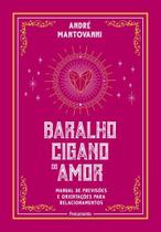 Baralho cigano do amor Manual de previsões e orientações para relacionamentos Baralho cigano do amor Manual de previsões e orientações para relacionamentos