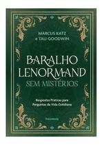 Baralho Lenormand Sem Mistérios - Respostas Práticas Para Perguntas Da Vida Cotidiana Baralho Lenormand Sem Mistérios - Respostas Práticas Para Perguntas Da Vida Cotidiana