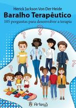 Baralho Terapêutico - 105 Perguntas Para Desenvolver A Terapia Baralho Terapêutico - 105 Perguntas Para Desenvolver A Terapia