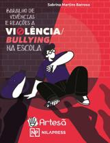 Baralho vivencias e reacoes a violencia/bulliying na escola com 88 cartas - ARTESA EDITORA LTDA - ESPE