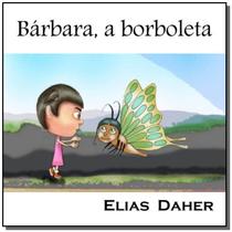 Barbara, a borboleta - CLUBE DE AUTORES