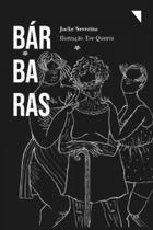 Bárbaras - Editora Funilaria
