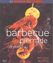 Barbecue Pierrade Et Plancha - E.P.A.