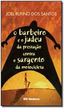 Barbeiro e o Judeu da Prestacao ,O Barbeiro e o Judeu da Prestacao ,O