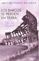 Barcos se pierden en tierra, los