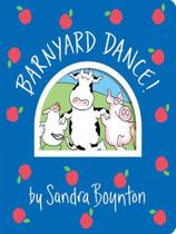 Barnyard dance! - oversized lap board book - BOYNTON BOOKWORKS